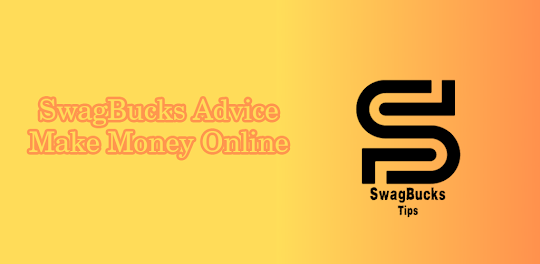 SwagBucks Advice - Earn Money