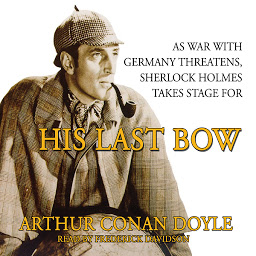 صورة رمز His Last Bow: Some Reminiscences of Sherlock Holmes
