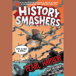 Symbolbild für History Smashers: Pearl Harbor