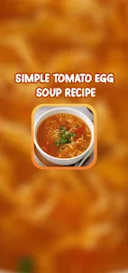 Simple Tomato Egg Soup Recipe