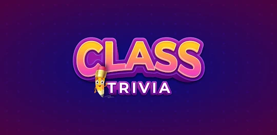 Class Trivia