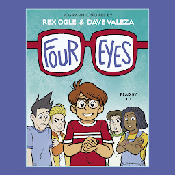 Symbolbild für Four Eyes: A Graphic Novel (Four Eyes #1)