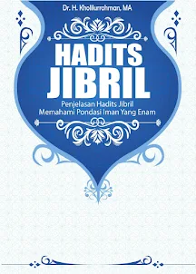 Hadits Jibril - Kholilurrohman