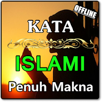 Kata Islami Penuh Makna Dan Mo