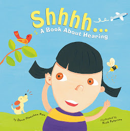 Icon image Shhhh...: A Book About Hearing