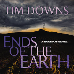Icon image Ends of the Earth: A Bug Man Novel