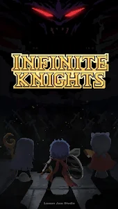 Infinite Knights - Idle RPG