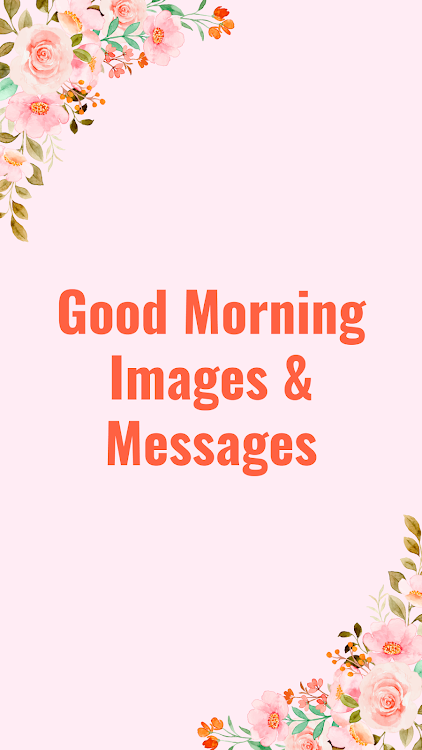 Good Morning Messages & Images - 1.0.21 - (Android)