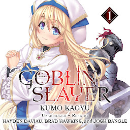 Obraz ikony: Goblin Slayer, Vol. 1