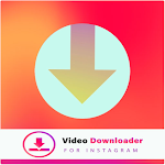 Cover Image of Descargar InstaSave Video & Myday Downloade from Instagram 3.0.1.2 APK