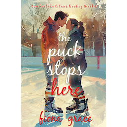 Зображення значка The Puck Stops Here (A Timberlake Titans Hockey Romance—Book 4)