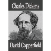 David Copperfield, by Charles Dickens