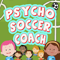 Psycho Soccer Coach