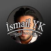 İsmail YK Şarkıları