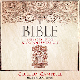Icon image Bible: The Story of the King James Version