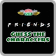 FRIENDS Character Quiz
