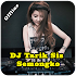 DJ Tarik Sis Semongko Viral Offline 20201.0