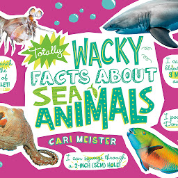 Icon image Totally Wacky Facts About Sea Animals