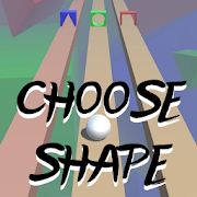 Choose Shape ( Şeklini Seç )