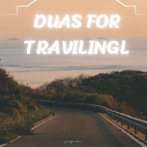 dua for travelling in english