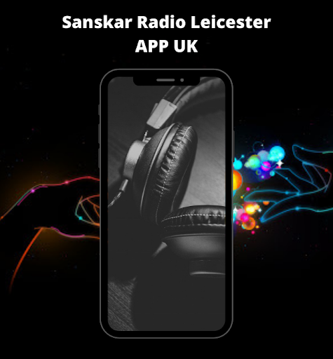 Sanskar Radio Leicester APP UK