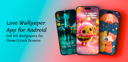Love Wallpaper App