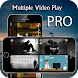 Multiple Video Player - PRO Android