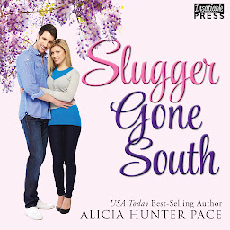 Icon image Slugger Gone South: Love Gone South, Book 2.5