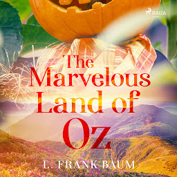 Icon image The Marvelous Land of Oz