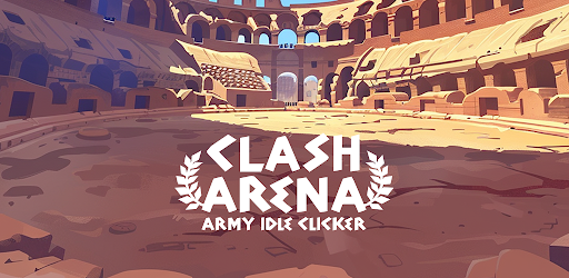 Clash Arena: Army Idle Clicker