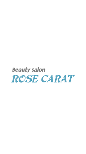 Android application Beauty Salon ROSE CARAT　公式アプリ screenshort