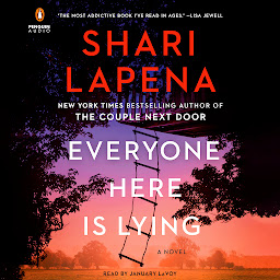 Icon image Everyone Here Is Lying: A Novel