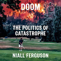 Icon image Doom: The Politics of Catastrophe