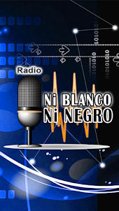 Ni blanco ni negro Radio