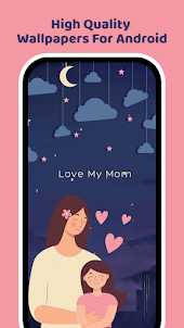 Mother's Day Wallpapers 2023