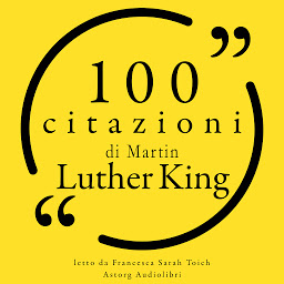 Immagine dell'icona 100 citazioni di Martin Luther King: Le 100 citazioni di...
