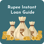 Cover Image of डाउनलोड Rupee Instant Loan Guide 2021  APK