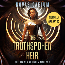 Symbolbild für The Truthspoken Heir: A Sapphic and Nonbinary Epic Fantasy Space Opera