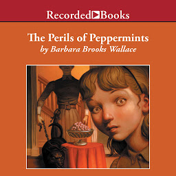 Icon image The Perils of Peppermints