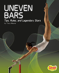Icon image Uneven Bars: Tips, Rules, and Legendary Stars