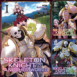Icon image Skeleton Knight in Another World (Manga)