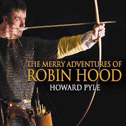 Icon image The Merry Adventures of Robin Hood