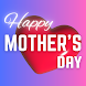 Happy Mother's Day 2024 - Androidアプリ