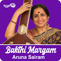 Bakthi Margam- Aruna Sairam