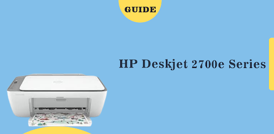 HP Deskjet 2700e Series advice