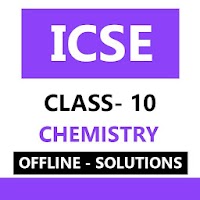 ICSE Class 10 Chemistry Solutions Selina OFFLINE