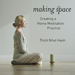 Icon image Making Space: Creating a Home Meditation Practice
