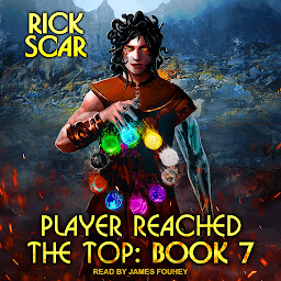 Icon image Player Reached the Top: Book 7