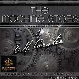 Image de l'icône The Machine Stops: Classic Tales Edition