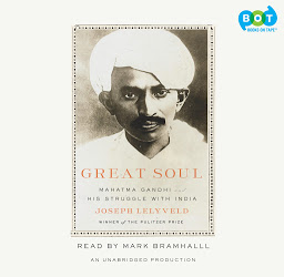Icon image Great Soul: Mahatma Gandhi and His Struggle with India